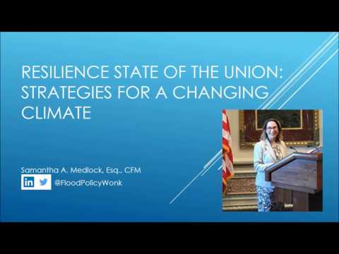 Resiliency State of the Union: Strategies for a Changing Climate