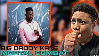 Big Daddy Kane - Mortal Combat | REACTION