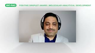2023 Positive Droplet Award Acceptance, Molecular Analytical Development, Dr. Deendayal Patel, PhD