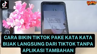 Download lagu HOW TO MAKE TIKTOK USING WISE WORDS DIRECTLY FROM TIKTOK WITHOUT ADDITIONAL APPLICATIONS mp3