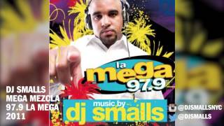 DJ Smalls – Mega Mezcla De La Cinco 97.9 La Mega 2011 #DJSMALLS #SALSA #MIX #MEGAMEZCLA #979