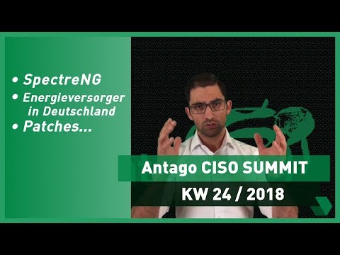 CISO Summit: KW 24 2018 - Microsoft Patchday, #SpectreNG & Angriffe auf Energieversorger