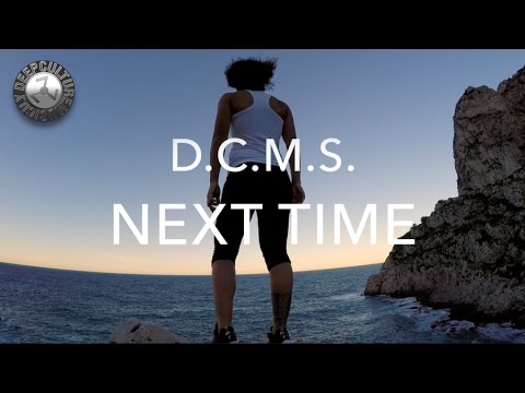 D.C.M.S. - Next Time (Original Mix)