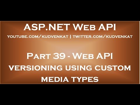 Web API versioning using custom media types