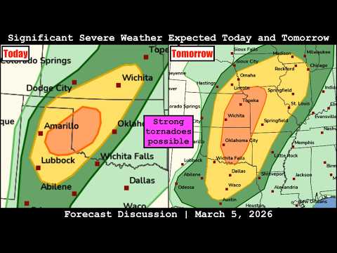 Forecast Discussion - March 5, 2026 - Significant Severe Weather Expected Today and Tomorrow