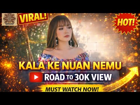 KALA KE NUAN NEMU-(COMPOSER/LYRIC:CHERANG MAGNEXSON)