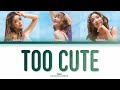 PiXXiE - เกินต้าน (Too Cute) [THAI/ROM/ENG Color Coded Lyrics]