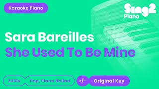 Sara Bareilles - She Used To Be Mine (Karaoke Piano)