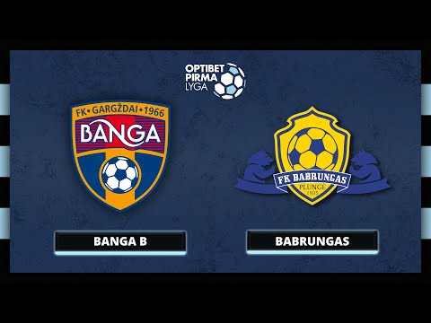 Banga B - Babrungas | XVIII turas