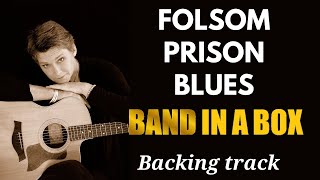 Folsom Prison Blues Band-in-a-Box Backing Track play along with scrolling guitar chords and lyrics