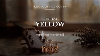 Download lagu Yellow - Coldplay (Rockoustics Acoustic Rock Cover) mp3
