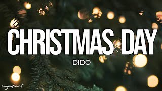 Dido - Christmas Day (Lyrics)