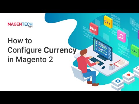 How to Configure Currency in Magento 2 Theme | MagenTech