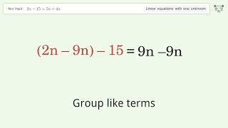 Solve 2n-15=5n+4n: Linear Equation Video Solution | Tiger Algebra