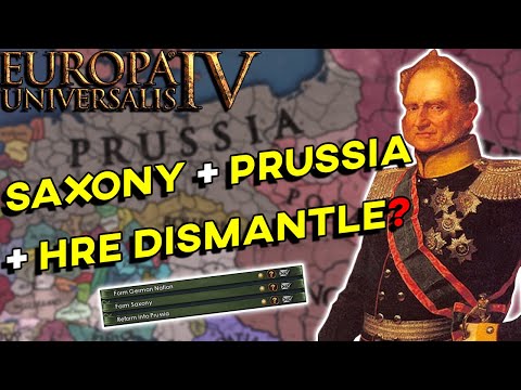 EU4 A to Z - Forming Saxony and Prussia and Destroying The HRE as Anhalt
