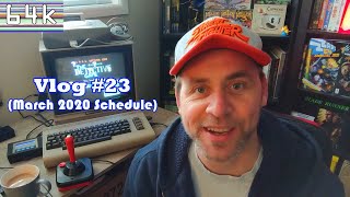 Vlog #23 (March 2020 Schedule)