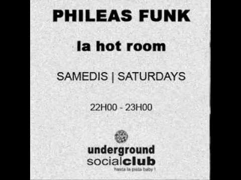 2012-12-15 - Phileas Funk - La Hot Room @ Underground Social Club