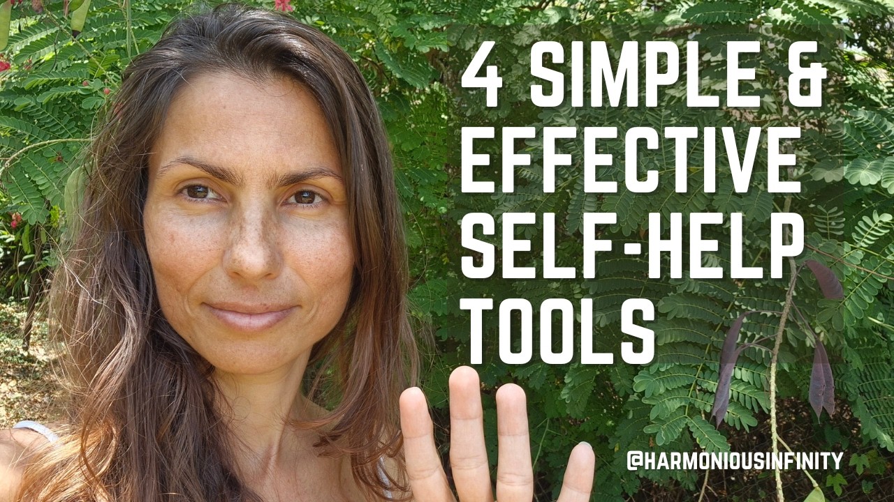 4 Simple & Effective Self Help Tools