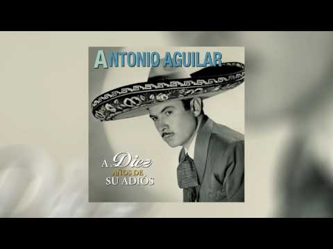 El Hijo Desobediente - Antonio Aguilar - A Diez Anos De Su Adios