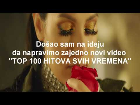 PRAVIMO ZAJEDNO NOVI VIDEO! (TOP 100 HITOVA SVIH VREMENA)!!!