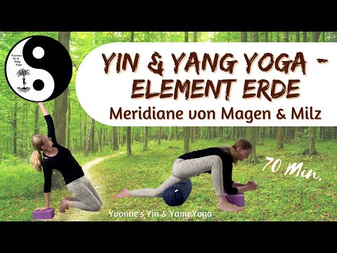 Yin & Yang Yoga - 70 Minuten zum Element Erde / Meridiane Magen & Milz / Anspannung und Entspannung