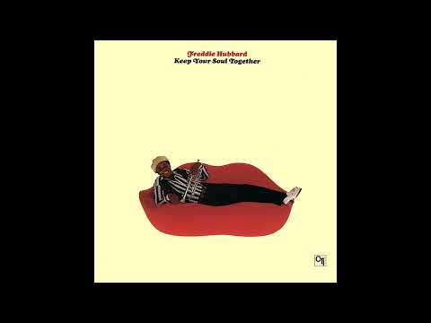 Freddie Hubbard ‎– Keep Your Soul Together (1973)