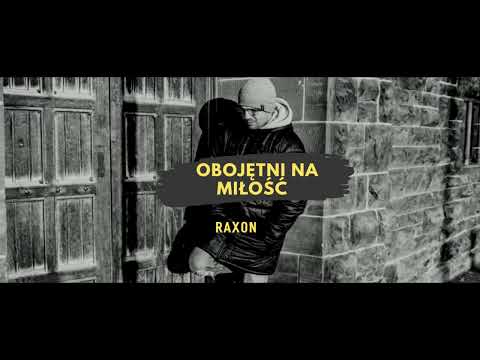 Obojętni na miłość - Raxson(WM) ft.Dorota Korotkiewicz (Ks.Dominik Chmielewski)
