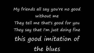 Alan Jackson   Good imitation of the blues  Lyrics