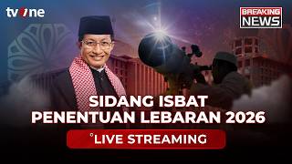 Download lagu [BREAKING NEWS] Sidang Isbat Idulfitri 2026, Penetapan Lebaran 1 Syawal 1447 H |  tvOne mp3