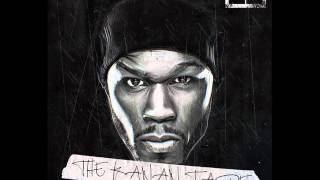 50 Cent - Burner On Me (The Kanan Tape)
