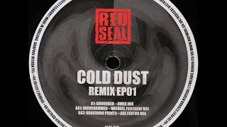 Cold Dust - Nervehammer ( Michael Forshaw Mix )
