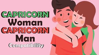 Capricorn Woman and Capricorn Man Compatibility