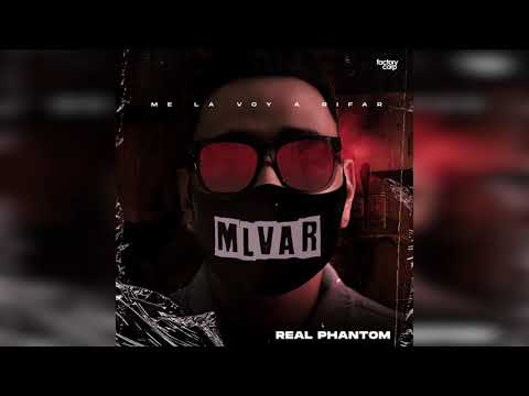 Real Phantom - MLVAR (Me la voy a rifar) (Audio)