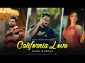 CALIFORNIA LOVE Cheema Y Gur Sidhu Karan Aujla Latest Punjabi Songs 2025 Sick Vibe