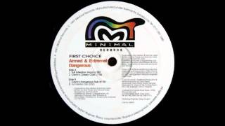 (1997) First Choice - Armed & Extremely Dangerous [Full Intention Dub RMX]
