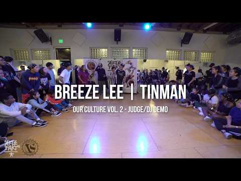 BREEZE LEE & TINMAN | Our Culture Vol.2 - Popping Judge/DJ Demo