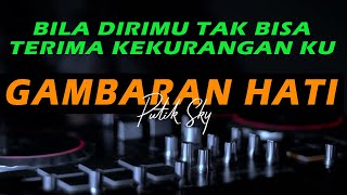 Download lagu Dj Bila dirimu tak bisa terima kekuranganku TIKTOK VIRAL GAMBARAN HATI (nazia marwiana) - Putik Sky mp3