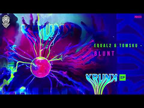 EQUAL2 & Tomsku - Blunt