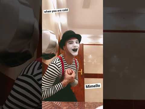 when you are cold - Mimello Mime