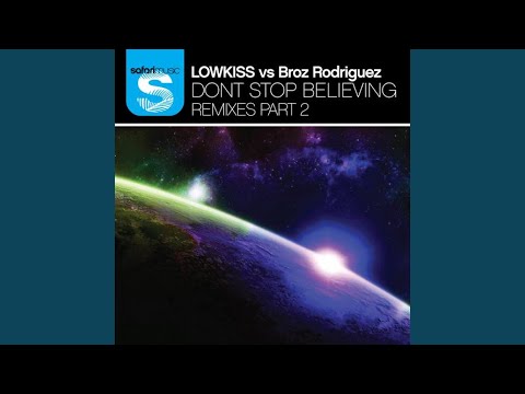 Don't Stop Believing (Dirt Cheap Remix)