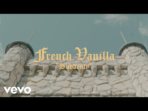 French Vanilla - Suddenly