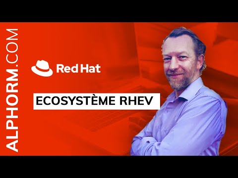 Apprendre Red Hat Administrateur de virtualization RHCVA RH318 | Ecosystème RHEV