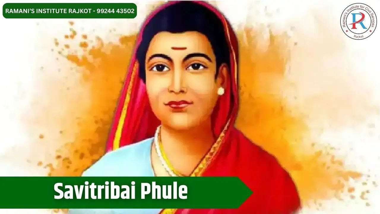 SAVITRIBAI PHULE | UPSC | GPSC | ALL COMPITATIVE EXAM | RAMANI'S INSTITUTE FOR CIVIL SERVICES