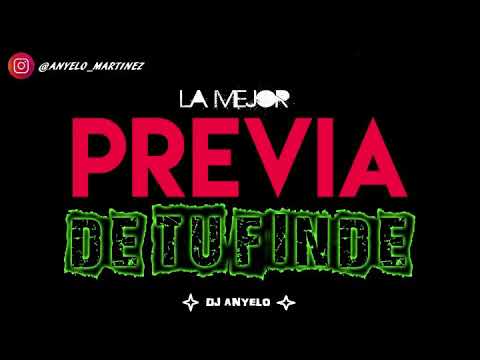 LA MEJOR PREVIA DE TU FINDE 2020🔥🔥(DJ ANYELO)