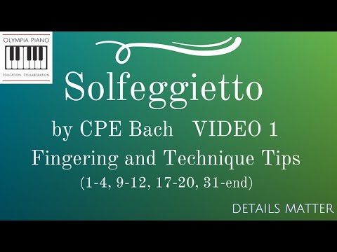Solfeggietto by CPE Bach - Play Like a PRO With These Tips!  Fingering, Technique and Wrist Motions