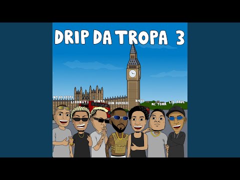 Drip da Tropa 3