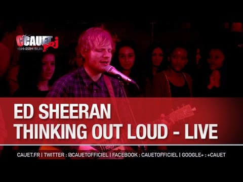 Ed Sheeran - Thinking Out Loud - Live - C'Cauet sur NRJ - C’Cauet sur NRJ