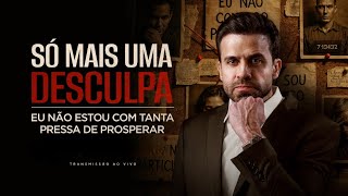 Só mais uma desculpa | 05/05 às 21h com Pablo Marçal AO VIVO!