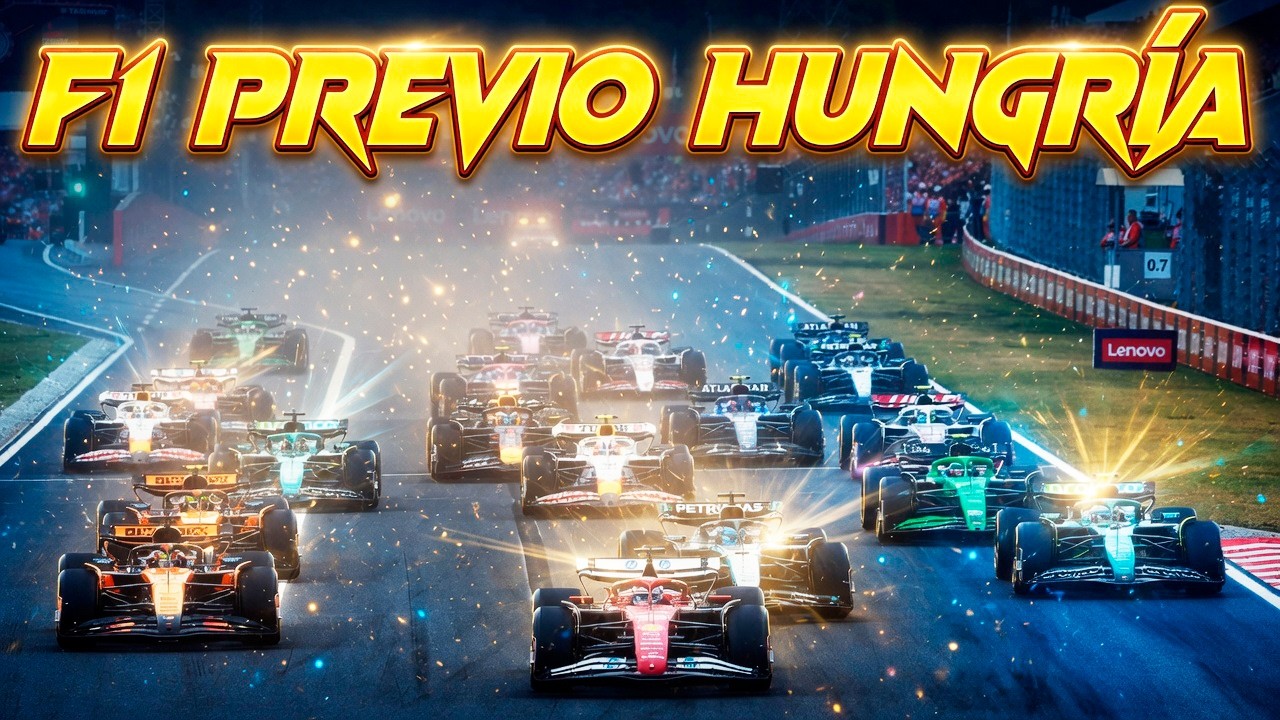 F1 PREVIO HUNGRÍA 2026 🔥 SALIDA, ADELANTAMIENTOS, HORARIOS, NEUMÁTICOS, ESTRATEGIAS Y METEO