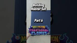 PT 6. Building My Phantasmal Flames Master Set 📖 #shorts #pokemoncards #pokemontcg #cardopening